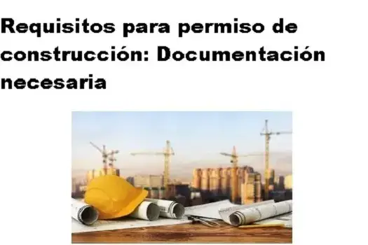requisitos permiso construcción documentación necesaria