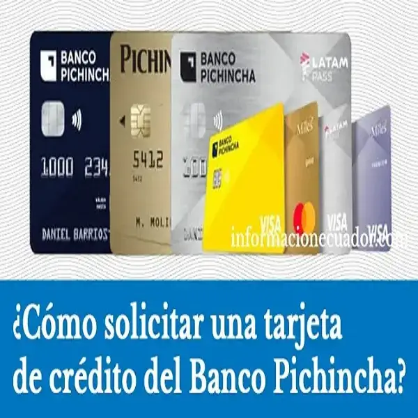 Cómo solicitar una tarjeta de crédito del Banco Pichincha