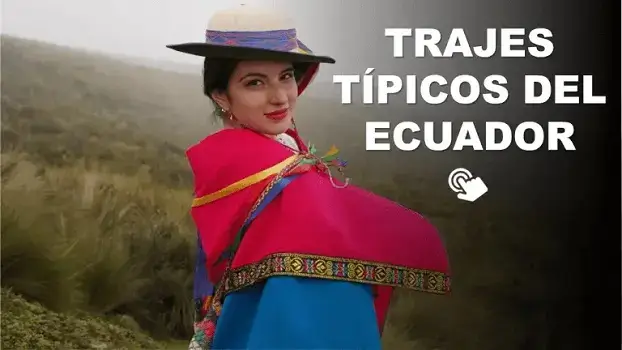 trajes tipicos ecuador regiones conocer