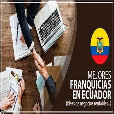 Franquicias en Ecuador (2020) Negocios baratos y rentables