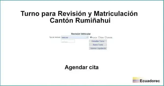 Turno para Revisión y Matriculación Cantón Rumiñahui Agendar cita