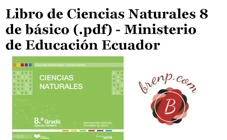Libro de Ciencias Naturales 8 de básico pdf Ministerio de Educación Ecuador