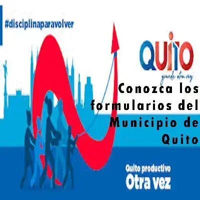 Conozca los formularios del Municipio de Quito