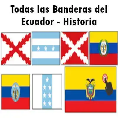 Todas las Banderas del Ecuador - Historia